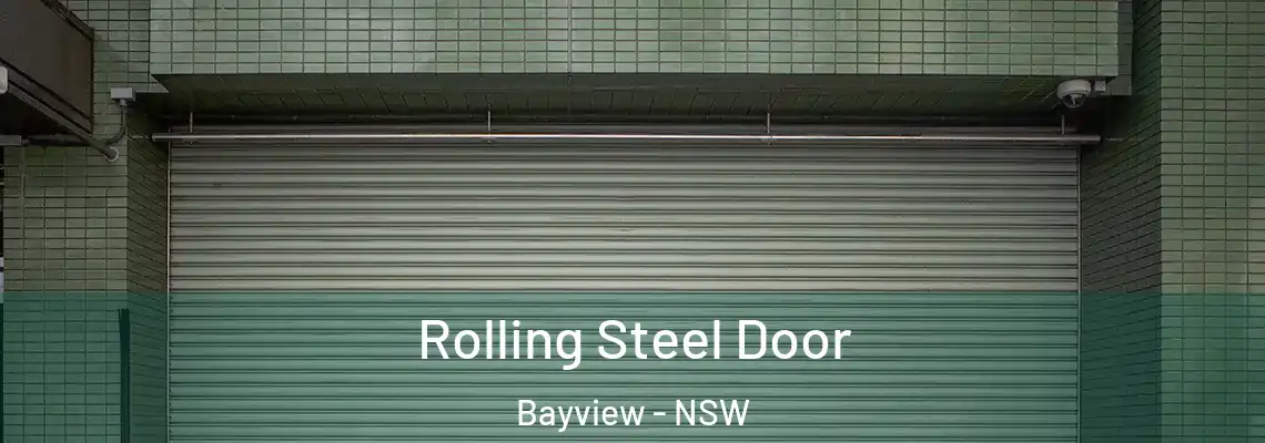  Rolling Steel Door Bayview - NSW