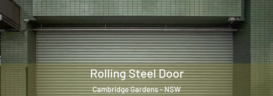  Rolling Steel Door Cambridge Gardens - NSW