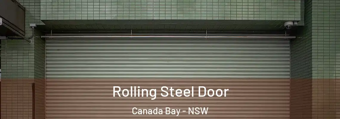  Rolling Steel Door Canada Bay - NSW