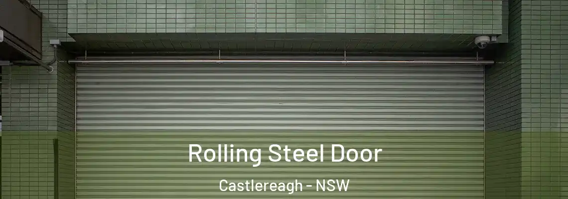  Rolling Steel Door Castlereagh - NSW