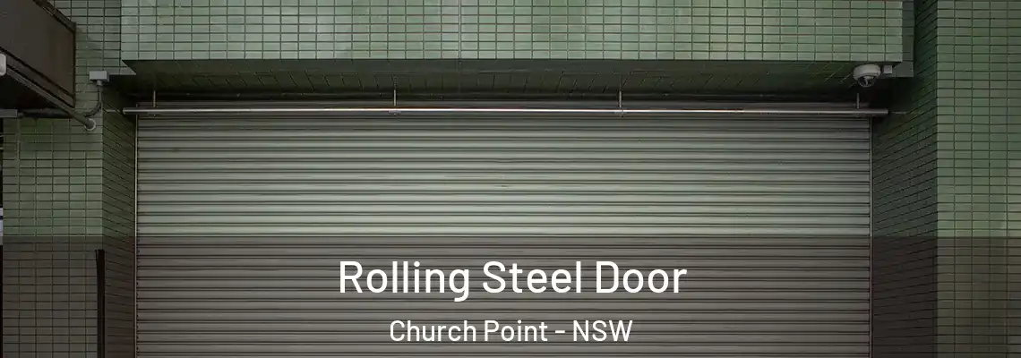  Rolling Steel Door Church Point - NSW