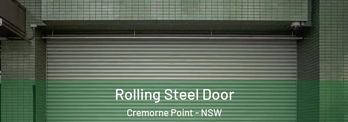  Rolling Steel Door Cremorne Point - NSW