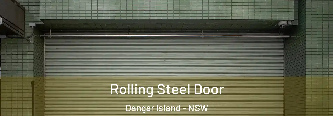  Rolling Steel Door Dangar Island - NSW