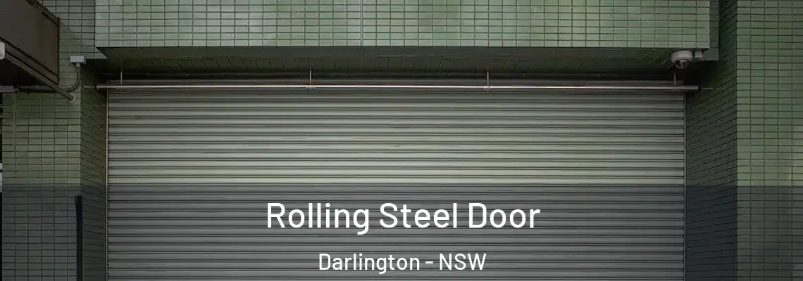  Rolling Steel Door Darlington - NSW
