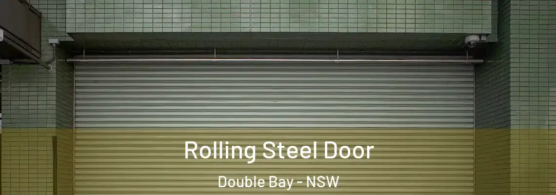  Rolling Steel Door Double Bay - NSW