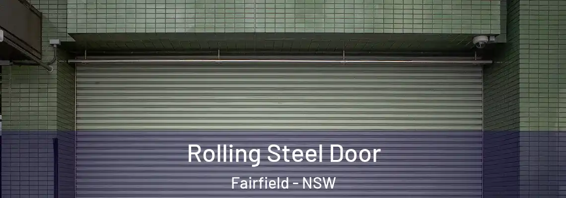 Rolling Steel Door Fairfield - NSW