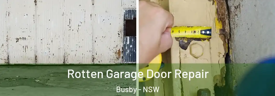  Rotten Garage Door Repair Busby - NSW