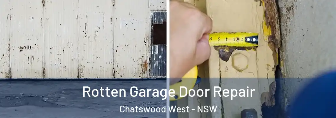  Rotten Garage Door Repair Chatswood West - NSW
