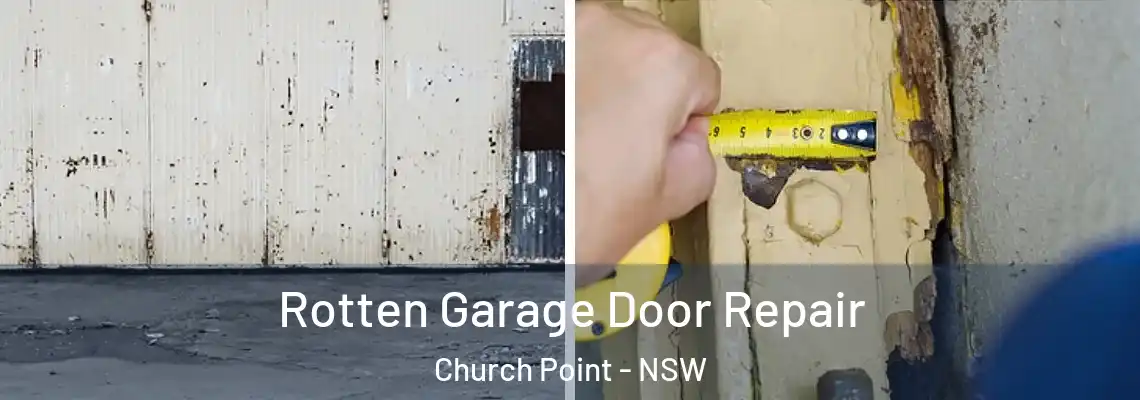  Rotten Garage Door Repair Church Point - NSW