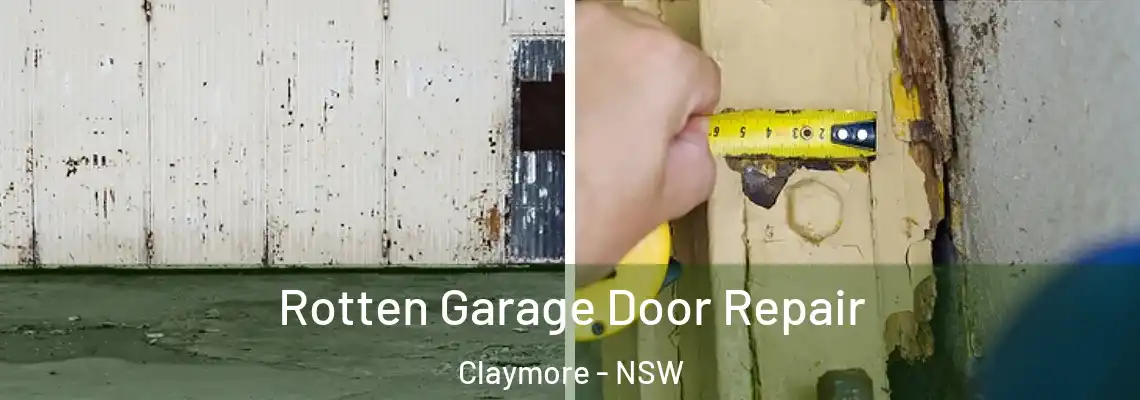  Rotten Garage Door Repair Claymore - NSW