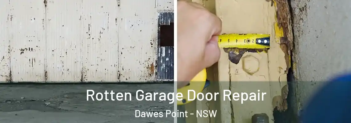  Rotten Garage Door Repair Dawes Point - NSW