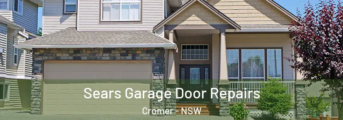  Sears Garage Door Repairs Cromer - NSW