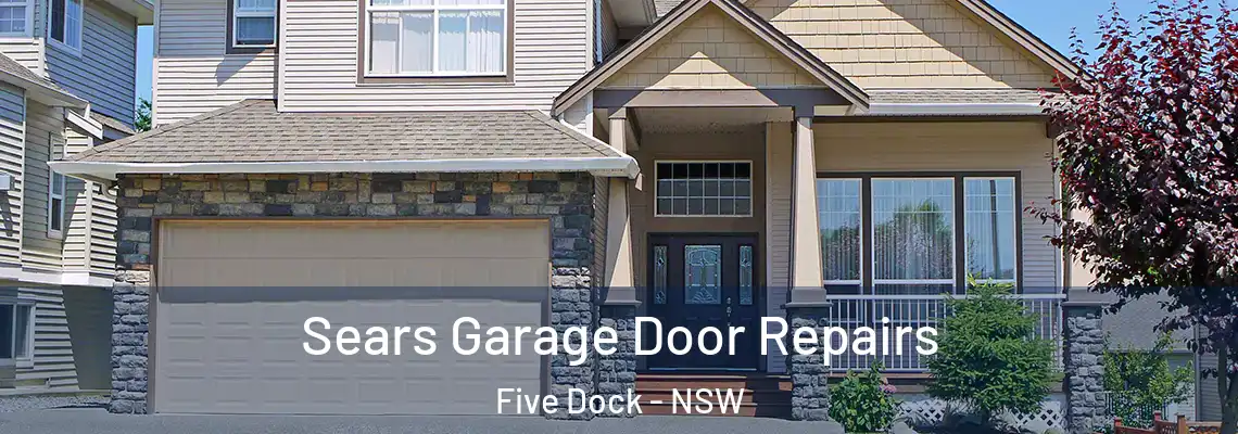  Sears Garage Door Repairs Five Dock - NSW