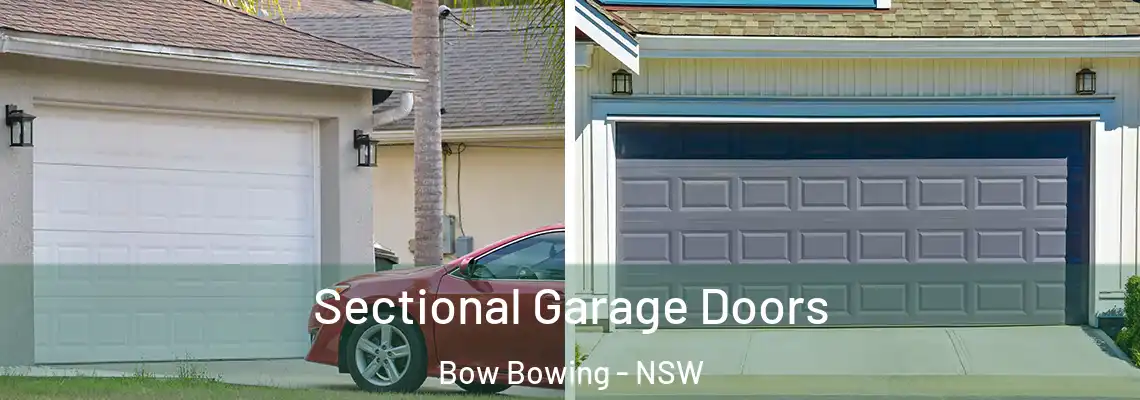  Sectional Garage Doors Bow Bowing - NSW