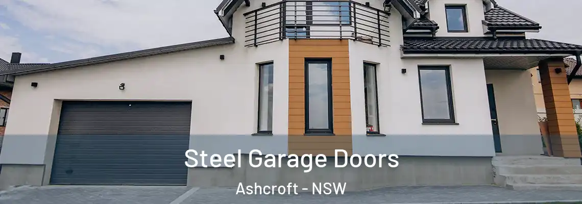  Steel Garage Doors Ashcroft - NSW