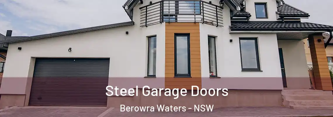  Steel Garage Doors Berowra Waters - NSW