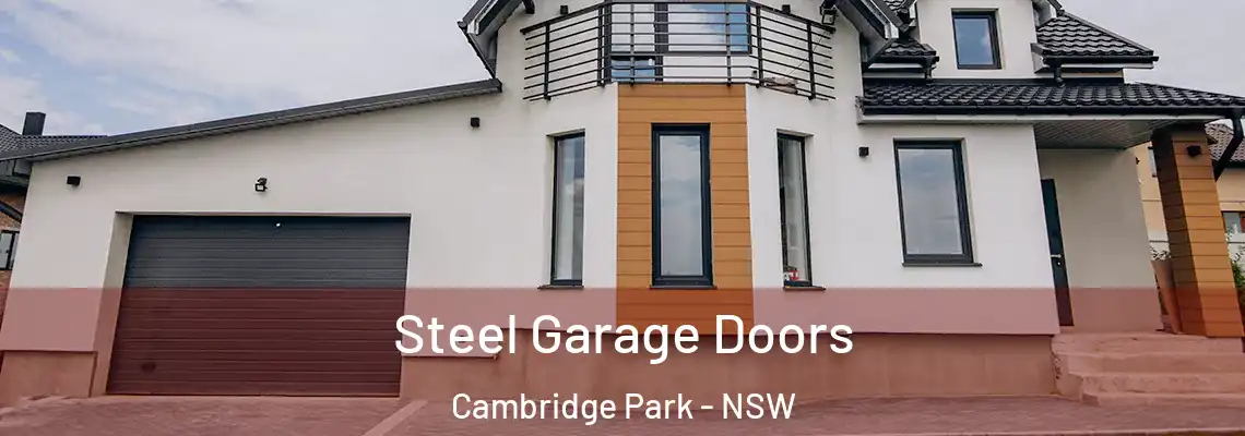  Steel Garage Doors Cambridge Park - NSW