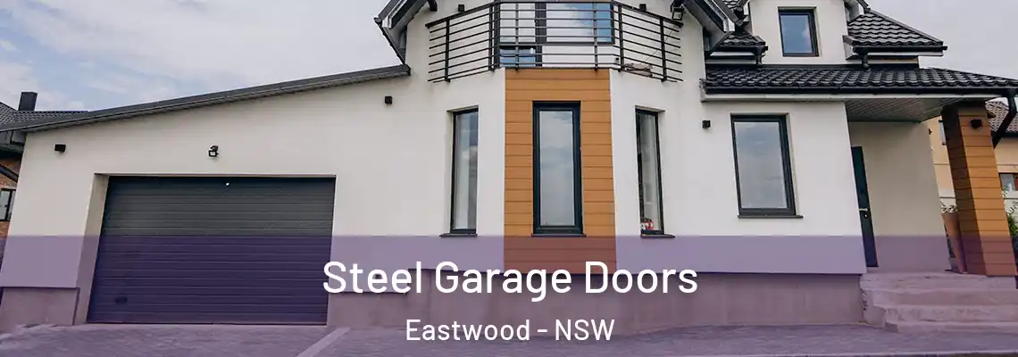  Steel Garage Doors Eastwood - NSW