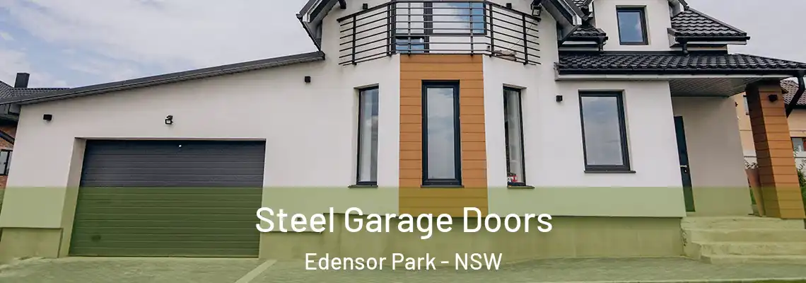  Steel Garage Doors Edensor Park - NSW
