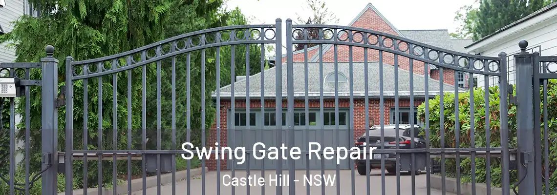  Swing Gate Repair Castle Hill - NSW