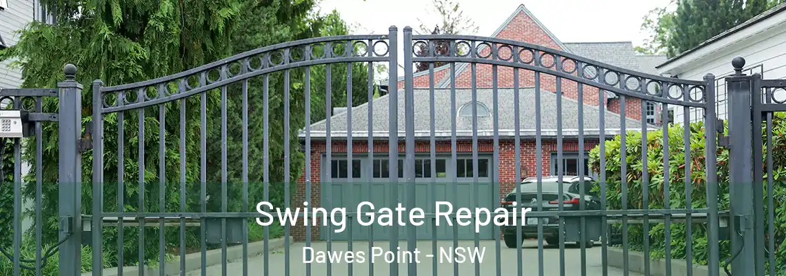  Swing Gate Repair Dawes Point - NSW