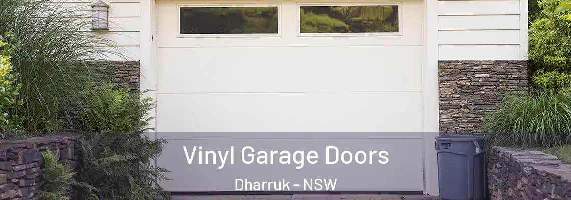  Vinyl Garage Doors Dharruk - NSW