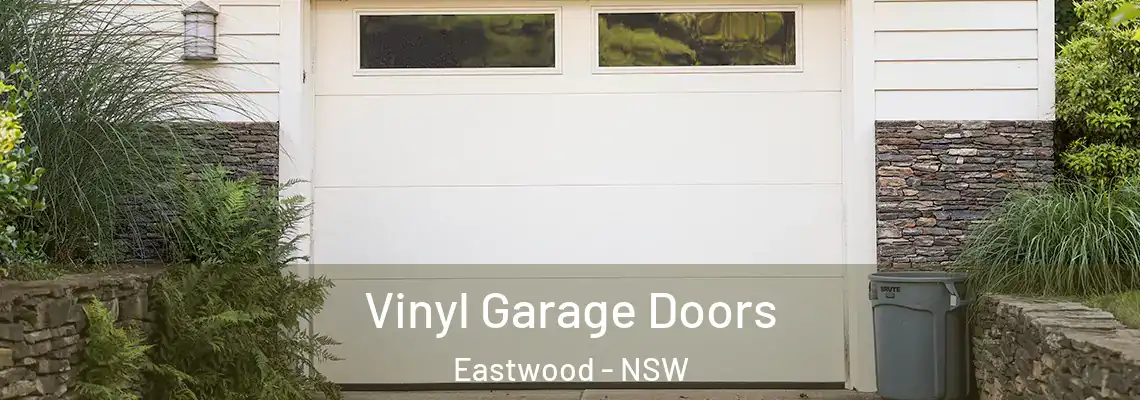  Vinyl Garage Doors Eastwood - NSW