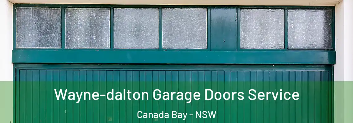  Wayne-dalton Garage Doors Service Canada Bay - NSW