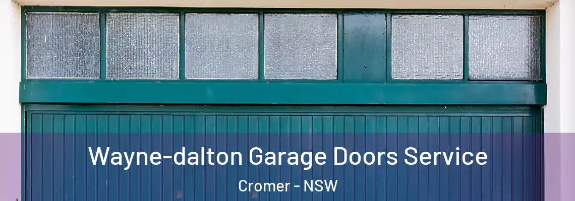  Wayne-dalton Garage Doors Service Cromer - NSW