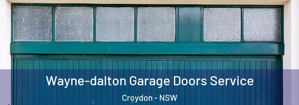  Wayne-dalton Garage Doors Service Croydon - NSW