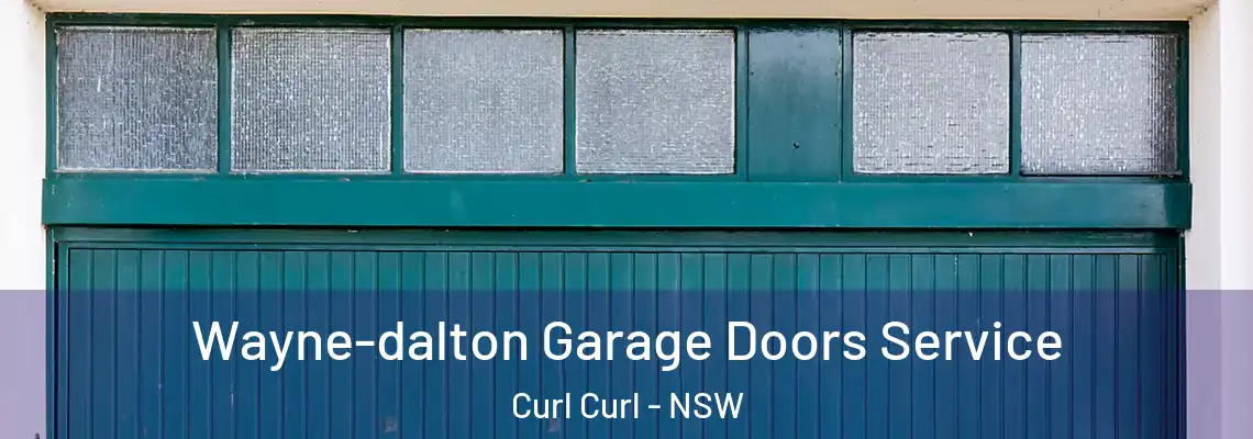  Wayne-dalton Garage Doors Service Curl Curl - NSW