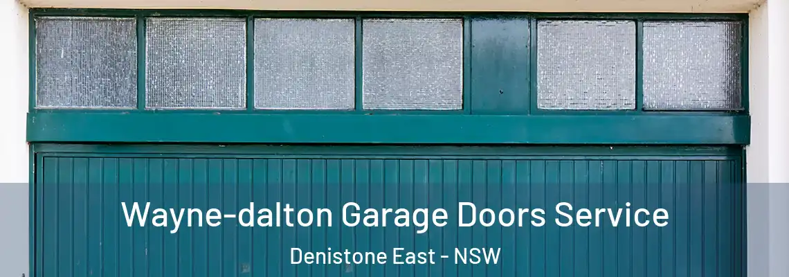  Wayne-dalton Garage Doors Service Denistone East - NSW