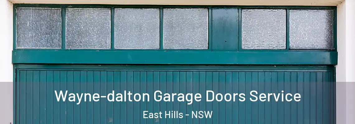  Wayne-dalton Garage Doors Service East Hills - NSW