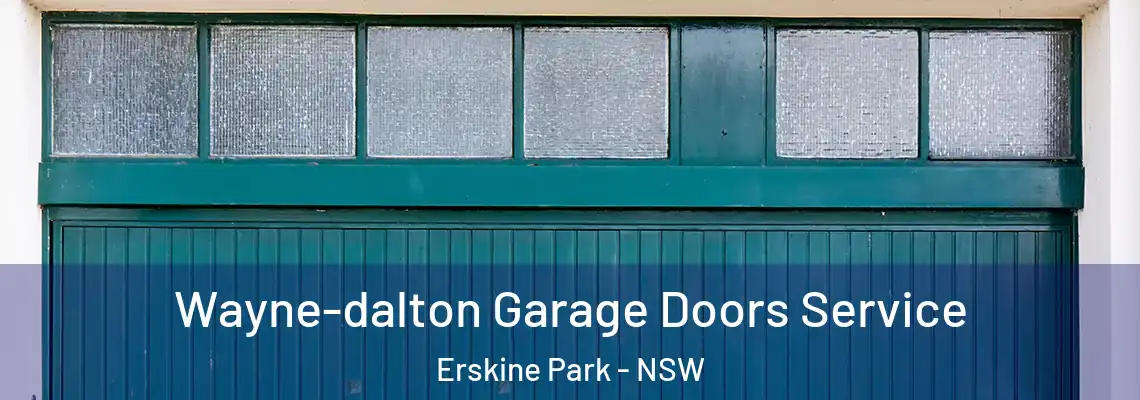  Wayne-dalton Garage Doors Service Erskine Park - NSW