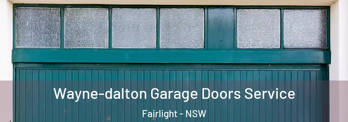  Wayne-dalton Garage Doors Service Fairlight - NSW