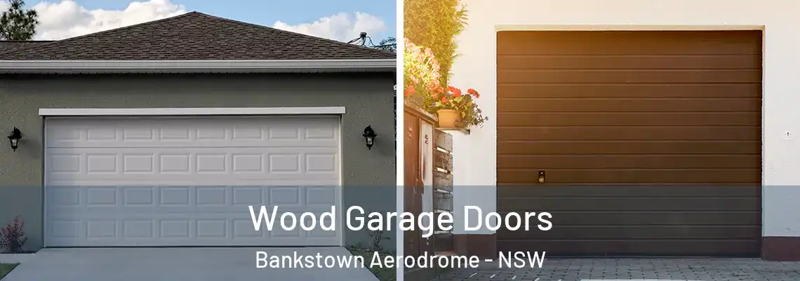  Wood Garage Doors Bankstown Aerodrome - NSW