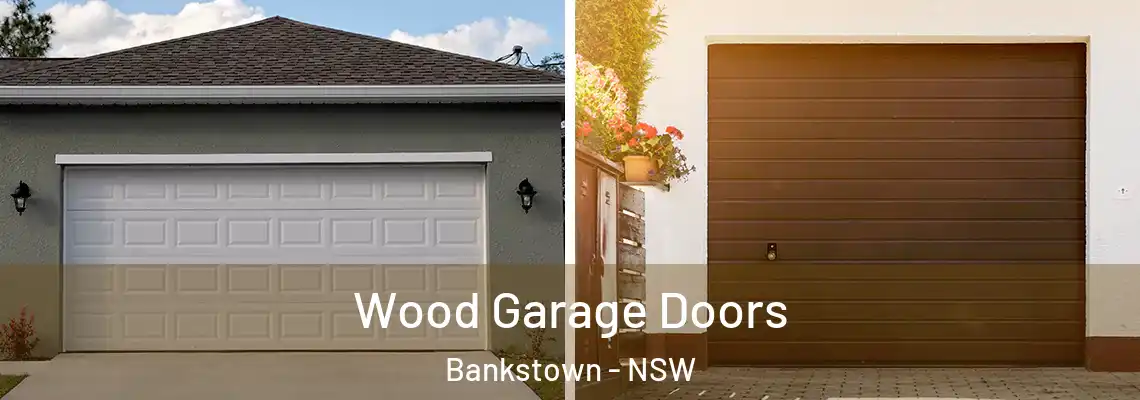  Wood Garage Doors Bankstown - NSW