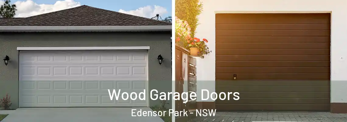  Wood Garage Doors Edensor Park - NSW