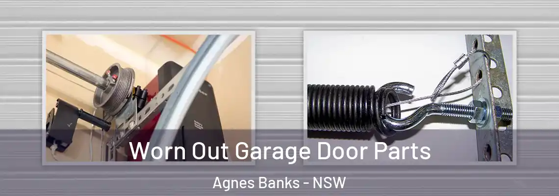  Worn Out Garage Door Parts Agnes Banks - NSW