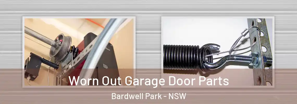  Worn Out Garage Door Parts Bardwell Park - NSW